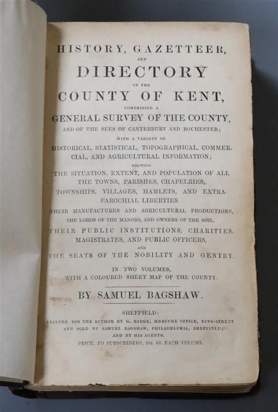 Bagshaw, Samuel - History, gazetteer, and directory of the county of Kent, comprising a general survey of the